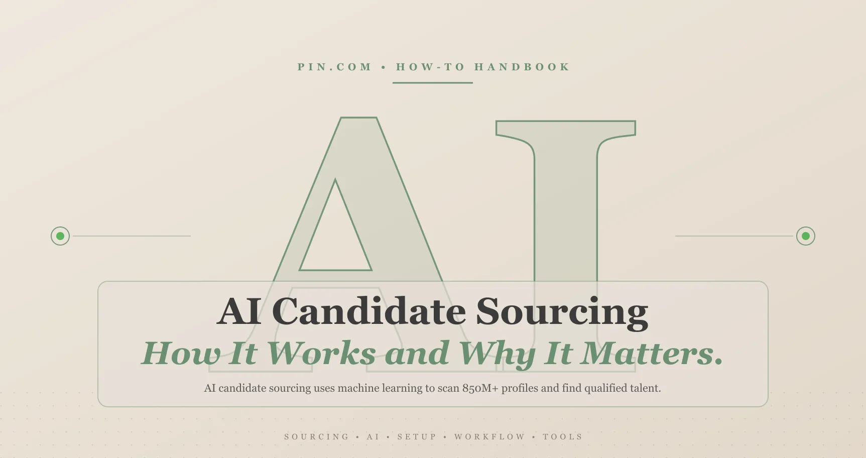 AI candidate sourcing: how it works